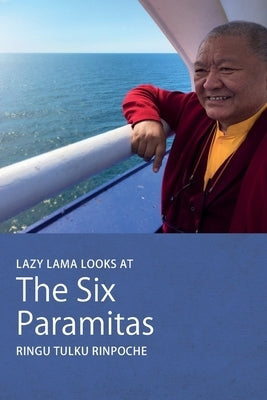 Lazy Lama looks at The Six Paramitas Paperback Bodhicharya Publications CIC