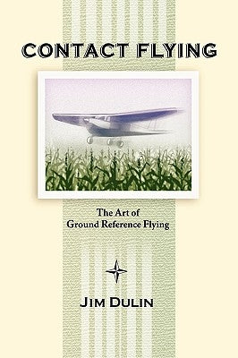 Contact Flying Paperback Jim Dulin