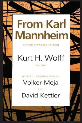 From Karl Mannheim by Wolff, Kurt H.