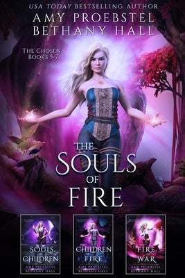 The Souls of Fire: The Chosen: Books 5-7 Paperback Cavaliers Publishing