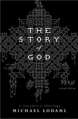The Story of God: A Narrative Theology Paperback Beacon Hill Press of Kansas City