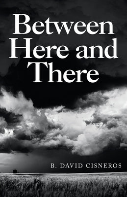 Between Here and There Archway Publishing