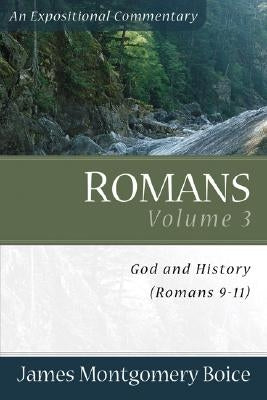 Romans: God and History (Romans 9-11) Paperback Baker Books
