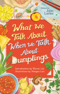 What We Talk about When We Talk about Dumplings Paperback Coach House Books