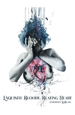 Exquisite Bloody, Beating Heart Paperback Riot in Your Throat