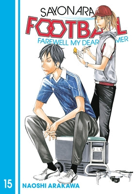 Sayonara, Football 15 by Arakawa, Naoshi