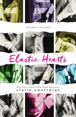 Elastic Hearts Paperback Claire Contreras