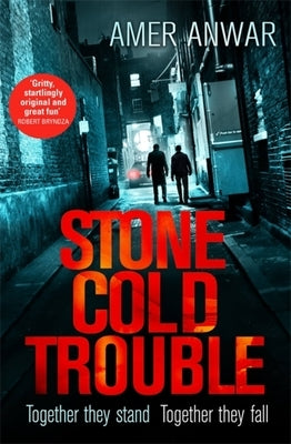 Stone Cold Trouble by Anwar, Amer