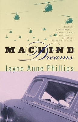 Machine Dreams by Phillips, Jayne Anne