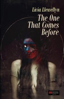 The One That Comes Before by Llewellyn, Livia