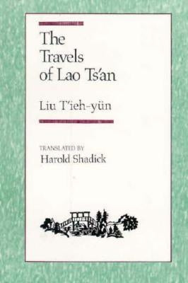 The Travels of Lao Tsan Paperback Columbia University Press