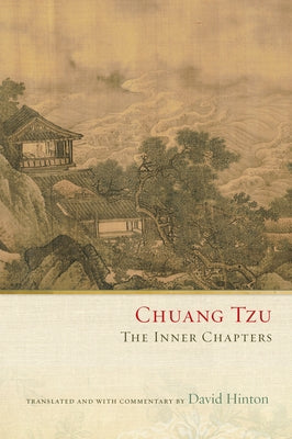 Chuang Tzu: The Inner Chapters Paperback Counterpoint LLC