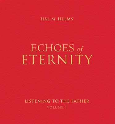 Echoes of Eternity, Volume 1 Paperback Paraclete Press (MA)