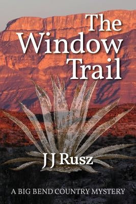The Window Trail Paperback Createspace Independent Publishing Platform