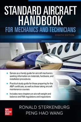 Standard Aircraft Handbook for Mechanics and Technicians, Eighth Edition by Wang, Peng Hao