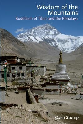 Wisdom of the Mountains: Buddhism of Tibet and the Himalaya Paperback Paramita