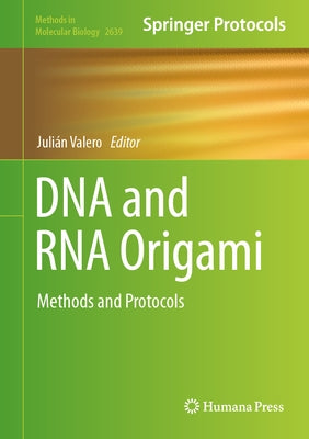 DNA and RNA Origami: Methods and Protocols by Valero, Julián