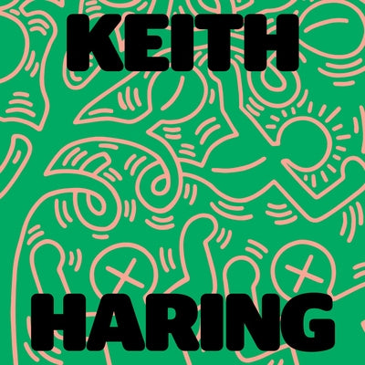 Keith Haring: Art Is for Everybody by Haring, Keith
