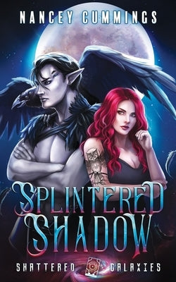 Paperback of "Splintered Shadow" by Independently Published featuring a dark, mysterious cover design.