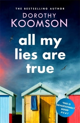 All My Lies Are True by Koomson, Dorothy