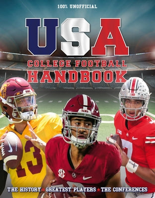 The USA College Football Handbook by Leggett, Jessica