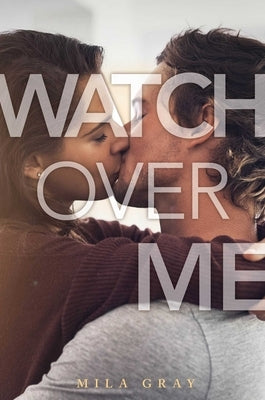 Watch Over Me Simon & Schuster Books for Young Readers