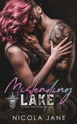 Misleading Lake (Kings Reapers MC Book 6) Paperback Independently Published