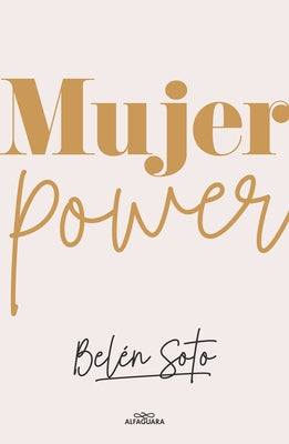 Mujer Power / Woman Power by Soto, Belén