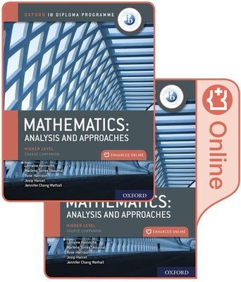 Oxford Ib Mathematics Higher Level paperback and online course book pack for Analysis and Approaches from Oxford University Press