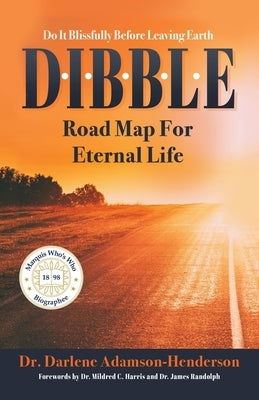 D.I.B.B.L.E.: Do It Blissfully Before Leaving Earth Paperback Xulon Press