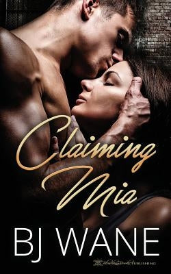 Claiming Mia Paperback ABCD Graphics and Design
