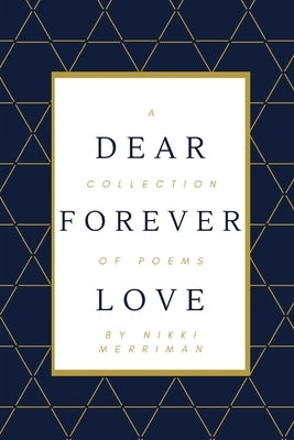 Dear Forever Love: A Collection of Poems Paperback CPR Publishing