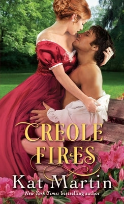 Creole Fires by Martin, Kat