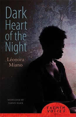 Dark Heart of the Night by Miano, Leonora