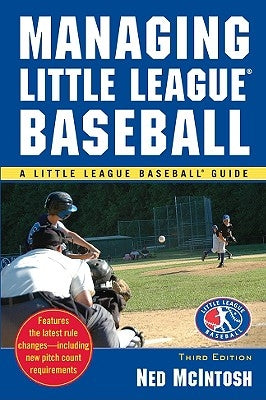 Managing Little League by McIntosh, Ned