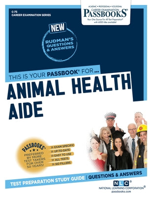 Animal Health Aide (C-75): Passbooks Study Guide Volume 75 by National Learning Corporation