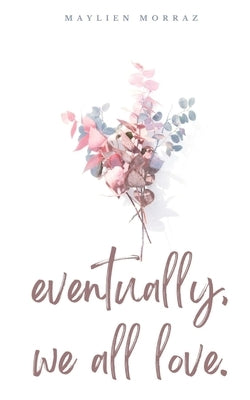 eventually, we all love. Paperback Libresco Feeds Private Limited