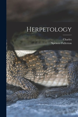 Herpetology Paperback Legare Street Press