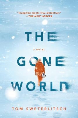 Paperback copy of The Gone World by G.P. Putnam's Sons featuring the book cover with dark and mysterious artwork.