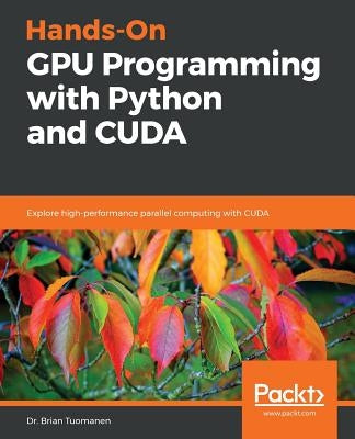 Paperback book titled "Hands-On GPU Programming with Python and CUDA" showing the cover with GPU and Python graphics.