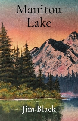 Manitou Lake by Black, Jim