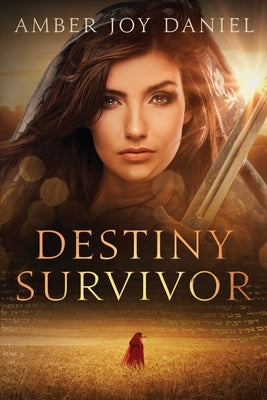 Destiny Survivor Paperback Xulon Press