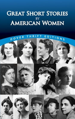 Great Short Stories by American Women Dover Publications