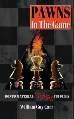 Pawns In The Game by Carr, William Guy