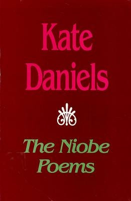 The Niobe Poems Paperback University of Pittsburgh Press