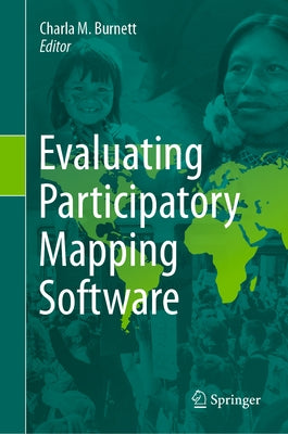 Evaluating Participatory Mapping Software by Burnett, Charla M.