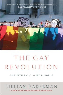 The Gay Revolution: The Story of the Struggle Paperback Simon & Schuster