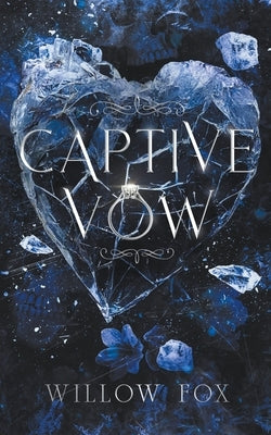 Captive Vow Paperback Slow Burn Publishing