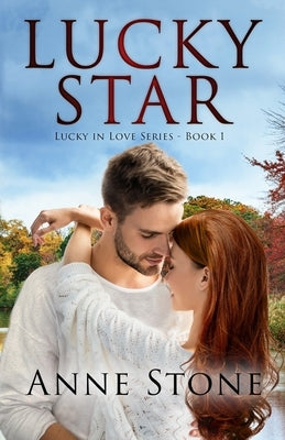 Lucky Star: Lucky In Love Series - Book 1 Paperback Manchester Road Publishing, LLC
