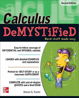 Calculus Demystified Second Edition paperback textbook by McGraw-Hill Companies, featuring mathematical concepts and diagrams on the cover.